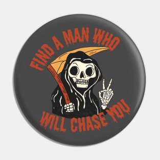 Find a man Pin