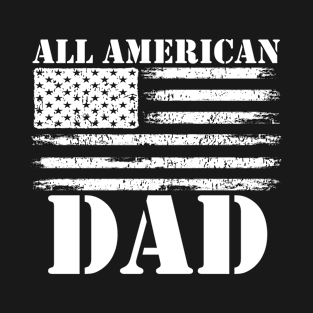 All American Dad T-Shirt