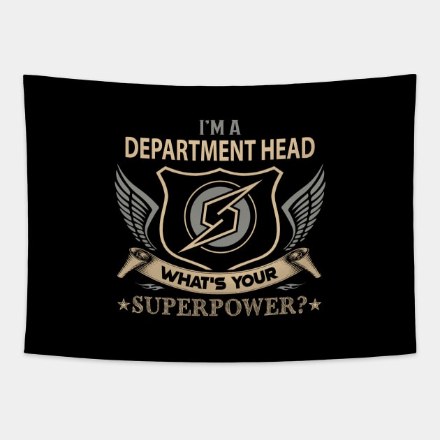 Department Head T Shirt - Superpower Gift Item Tee Tapestry by Cosimiaart