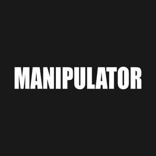 manipulator T-Shirt