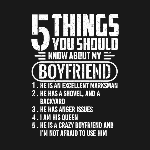 5 THINGS YOU SHOULD KNOW ABOUT MY BOYFRIEND by SilverTee