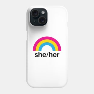 She/Her Pronouns Pansexual Rainbow Phone Case