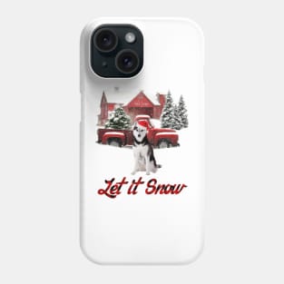 Husky Let It Snow Tree Farm Red Truck Christmas Phone Case