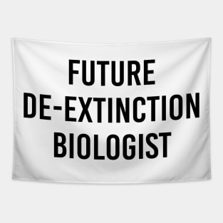 Future De-Extinction Biologist (White) Tapestry