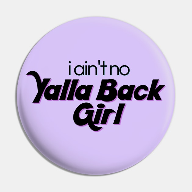 Yalla Back Girl Pin by yaywow