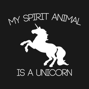 My Spirit Animal Is A Unicorn Funny Ladies Sft Unicorn Lover Gift Tee Unicorn T-Shirt