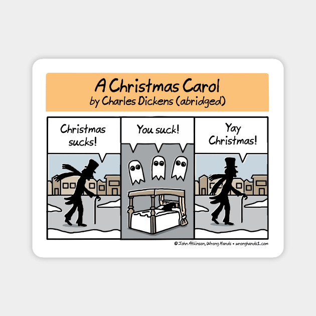 A Christmas Carol (abridged) Magnet by WrongHands