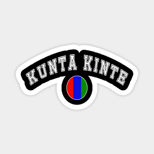 kunta kinte Magnet