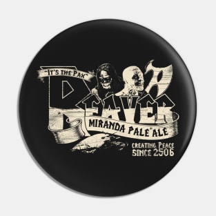 Reaver - Miranda Pale Ale Pin