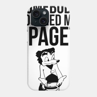 SOMEBODY TOUCHED MY SPAGET FUNNY MEME Phone Case