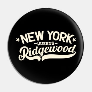 Ridgewood - A Vibrant New York Queens Neighborhood Pin