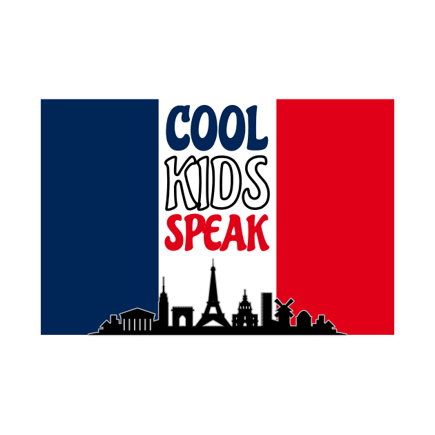 COOL KIDS SPEAK FRENCH by Splaro