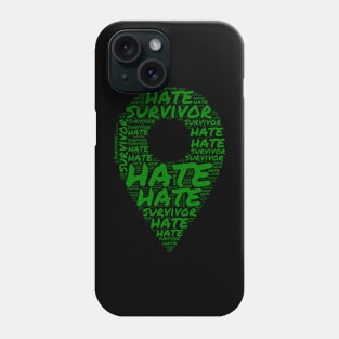 hate survivor Phone Case