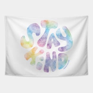 Stay Kind, Pastel Tie Dye © GraphicLoveShop Tapestry