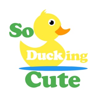 So Ducking Cute Gender neutral baby onesie Rubber Duckie YellowDuck T-Shirt