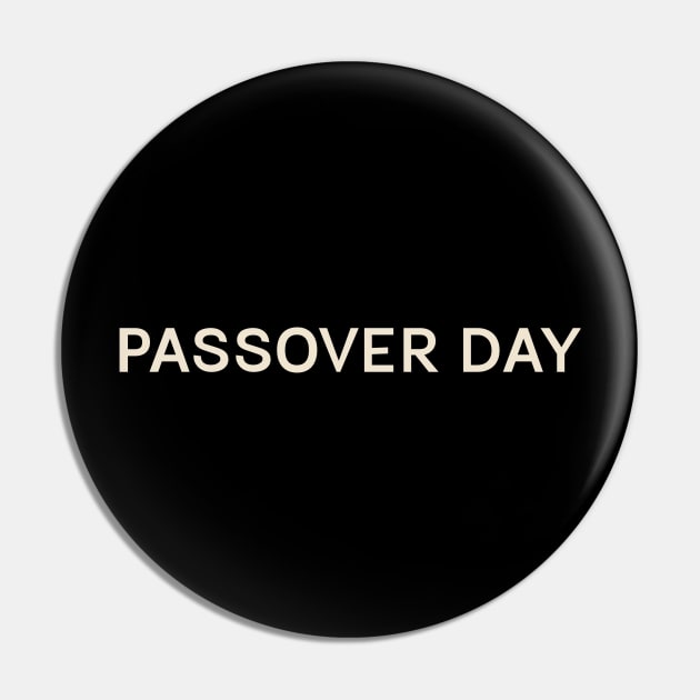 Passover Day On This Day Perfect Day Pin by TV Dinners