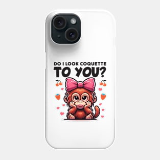 Do I Look Coquette? 💝 Bored Orangutan Phone Case