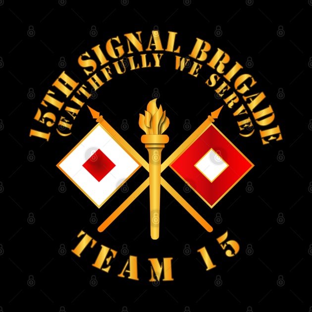 15th Signal Brigade - Signal Branch - Team 15  X 300 by twix123844