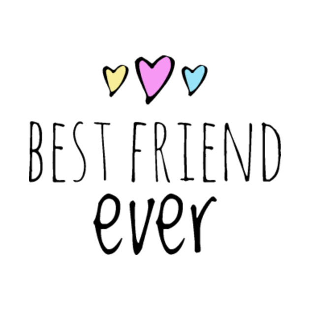 Ever friend