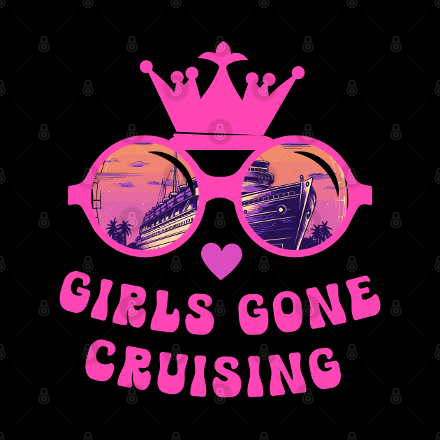 Girls Gone Cruising Fun Cruise by Cute Pets Graphically