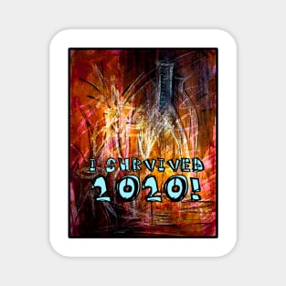 I Survived 2020 - A T-Shirt for New Year Magnet