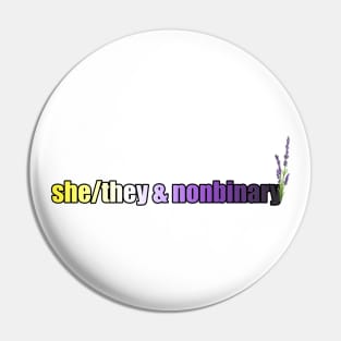 She/They & Nonbinary Pride - Pronouns with Lavender Pin