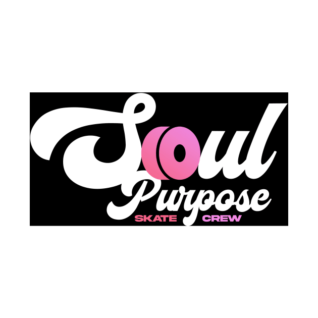 Soul Purpose PINK on BLACK by Soul Purpose 