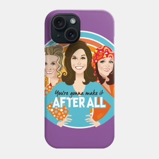 After all! Phone Case