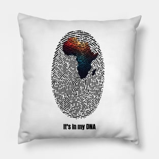 It's in my DNA Pillow