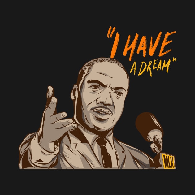 I have a dream (martin luther king jr.) by Misfit04