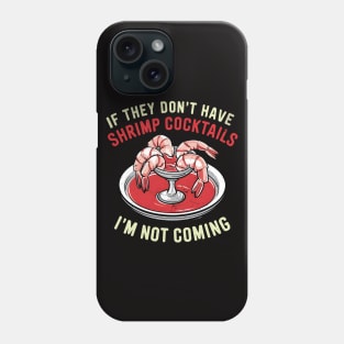 Shrimp Cocktail Lover Phone Case