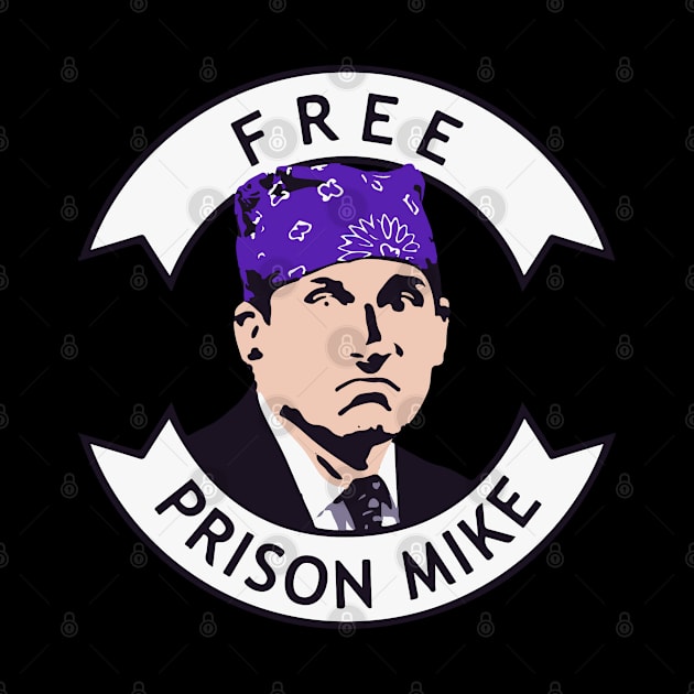 Free Prison Mike by Planet of Tees