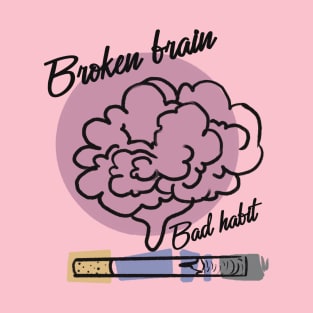 Broken brain T-Shirt