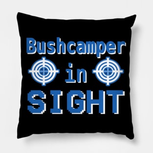 Bushcamper in sight gaming video games team ingame Pillow