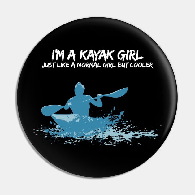 Funny and cool Kayak Girl T-Shirt or Gift Pin by Shirtbubble