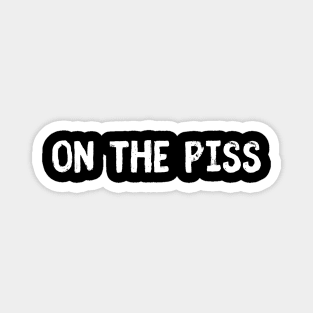 On The Piss Magnet