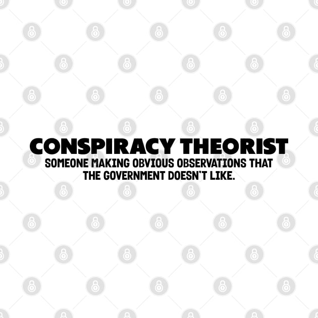 Conspiracy Theorist by Stacks