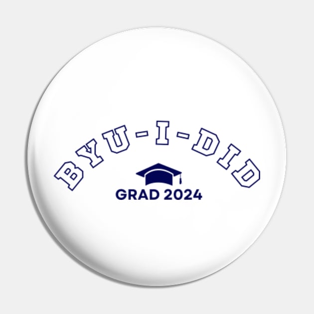 BYUIDID 2024 GRADUATE Byui Pin TeePublic