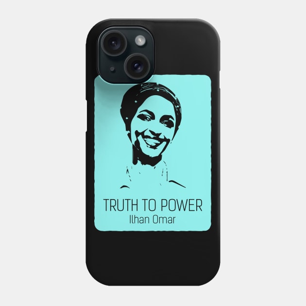 Truth To Power Squad Ilhan Omar T-Shirt Phone Case by WildZeal