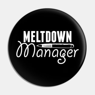 Paraprofessional Paraeducator Meltdown Teacher Appreciation Pin