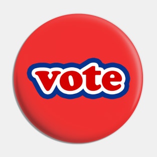 Vote Red White and Blue Typography Pin