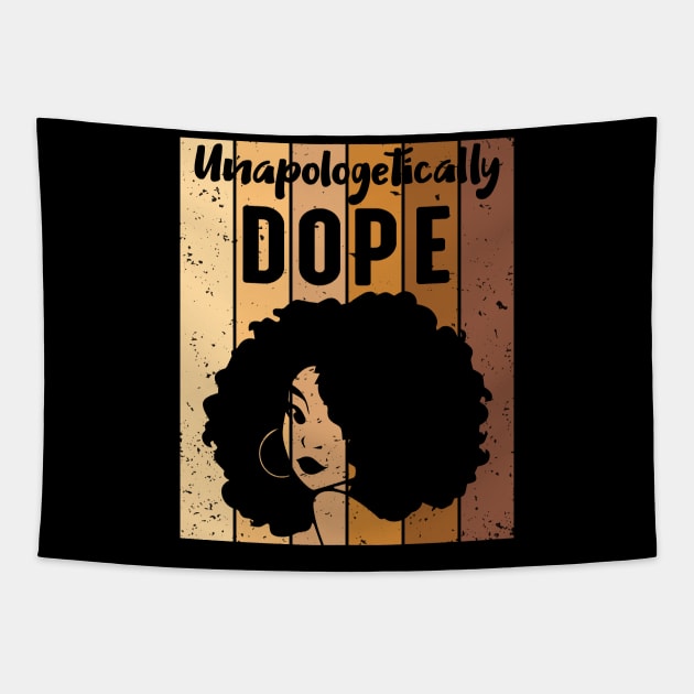 Unapologetically Dope Black Woman Tapestry by UrbanLifeApparel