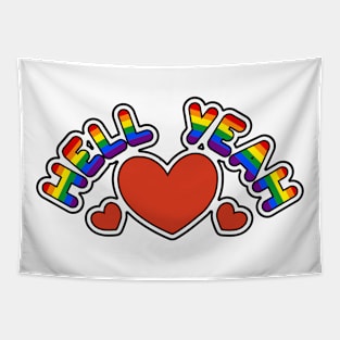 Hell Yeah - Rainbow Flag Pride Tapestry