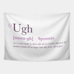 *Ugh - Spoonie Definition Tapestry