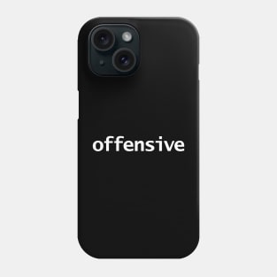 Funny Offensive Typography Phone Case