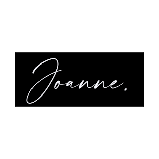 Joanne Name, Joanne Birthday T-Shirt