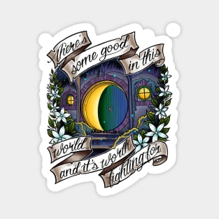 In a Hole in the Ground Magnet