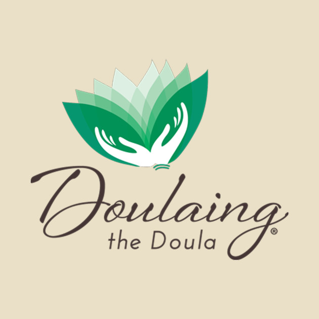 Doula Birth Supported Birth logo below by Doulaing The Doula