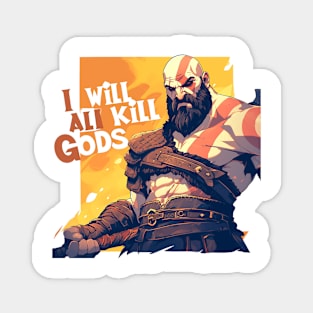 i will kill all gods Magnet