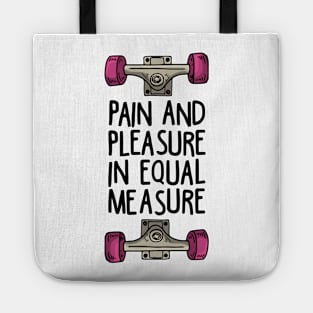 PAIN AND PLEASURE Tote